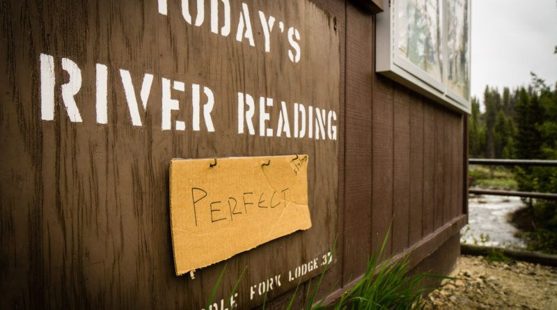 The river level is always "perfect" on the Middle Fork of the Salmon!